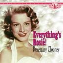 Everything's Rosie! : Rosemary Clooney / 1 Fields Song