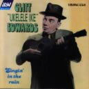 Singin' in the Rain: Cliff Edwards / 1 Fields Song