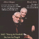 Still Young & Foolish: Albert Hague / 1 Fields Song