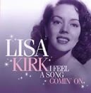 I Feel A Song Coming On: Lisa Kirk / 5 Fields Songs