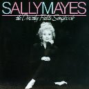 The Dorothy Fields Songbook: Sally Mayes / 18 Fields Songs
