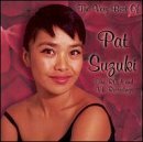 The Very Best Of Pat Suzuki: Pat Suzuki / 2 Fields Songs