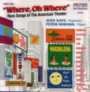 Where, Oh Where: Judy Kaye / 1 Fields Song