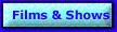 Films & Shows